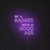 Be A BadAss With A Good Ass